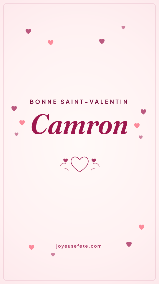 Image « Bonne Saint-Valentin Camron » au format story