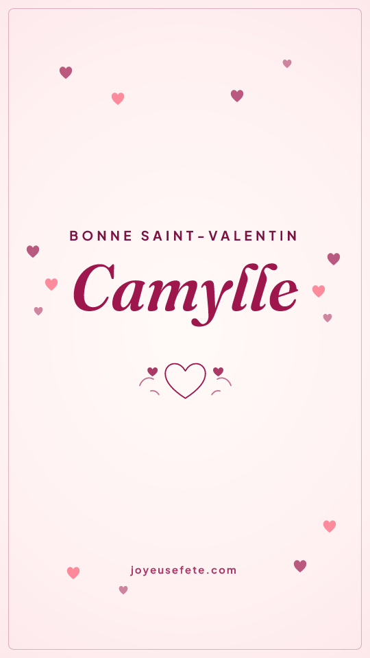 Image « Bonne Saint-Valentin Camylle » au format story