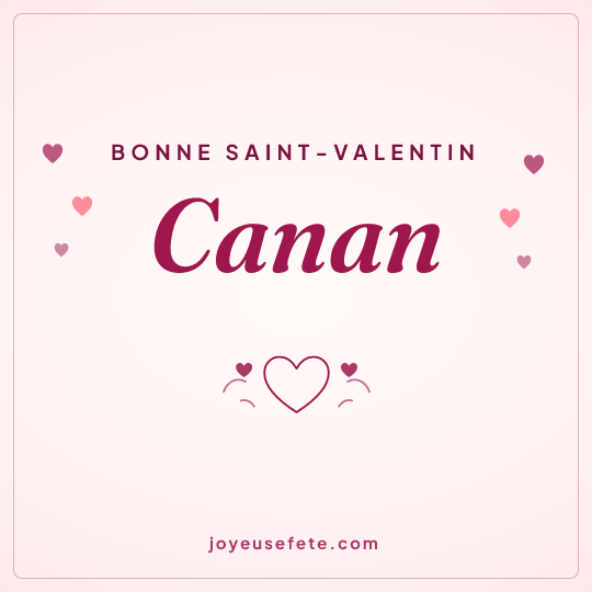 Image carrée « Bonne Saint-Valentin Canan » pour WhatsApp