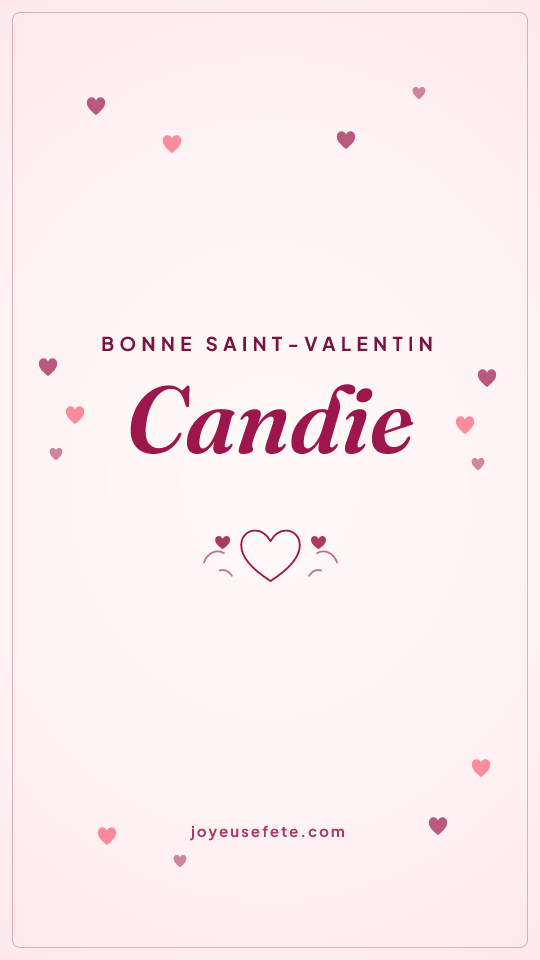 Image « Bonne Saint-Valentin Candie » au format story