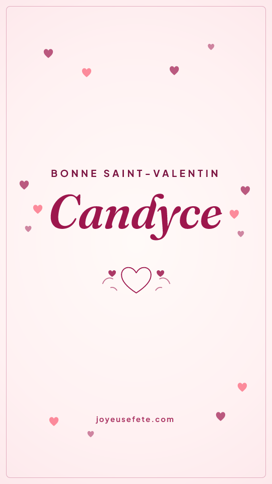 Image « Bonne Saint-Valentin Candyce » au format story