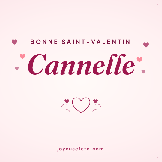 Image carrée « Bonne Saint-Valentin Cannelle » pour WhatsApp