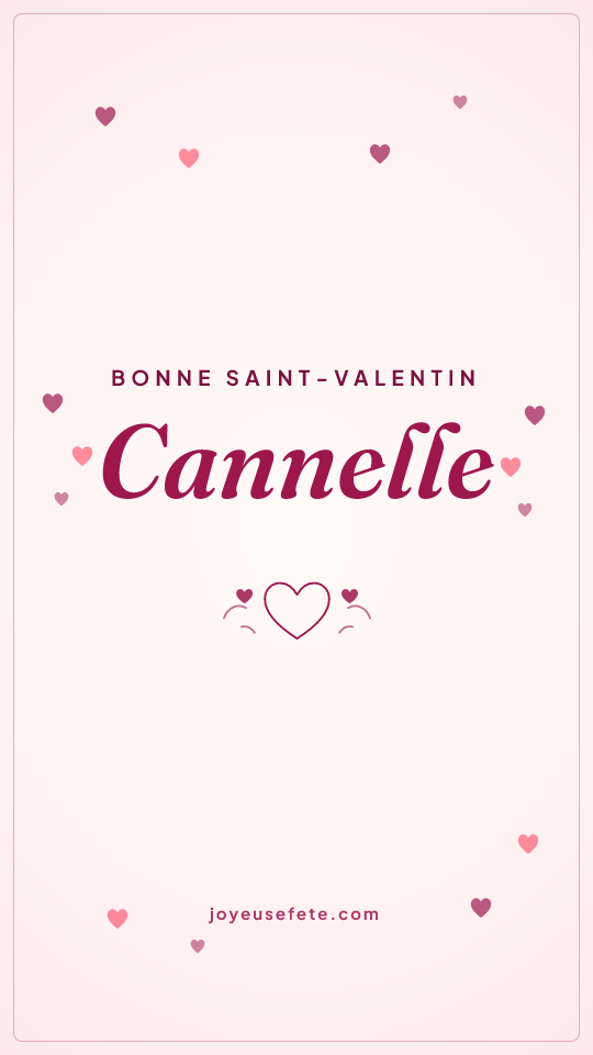 Image « Bonne Saint-Valentin Cannelle » au format story