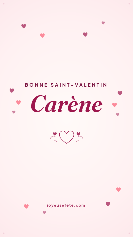 Image « Bonne Saint-Valentin Carène » au format story
