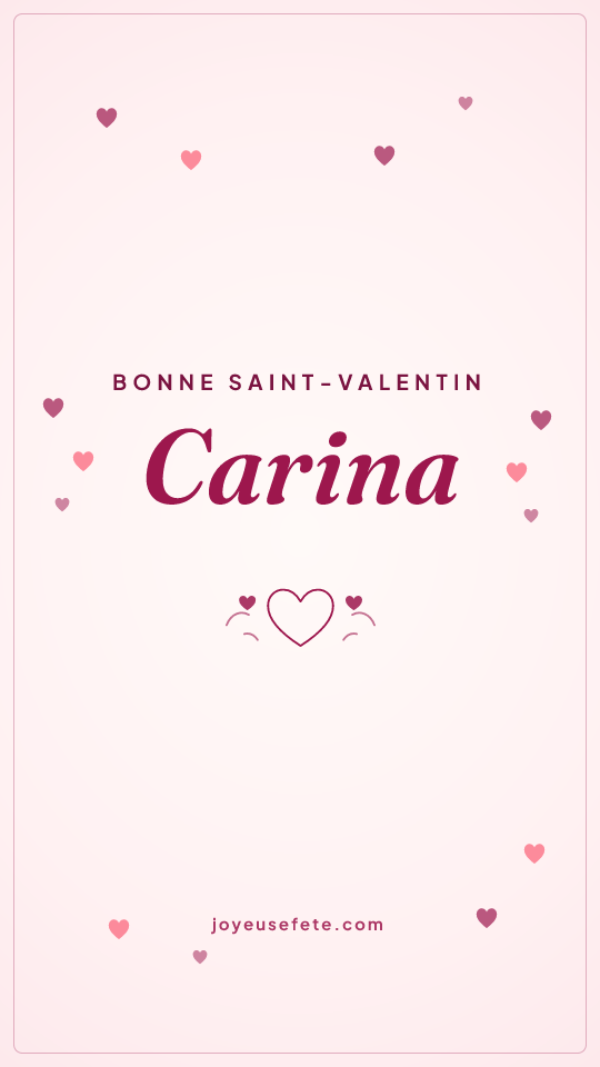 Image « Bonne Saint-Valentin Carina » au format story