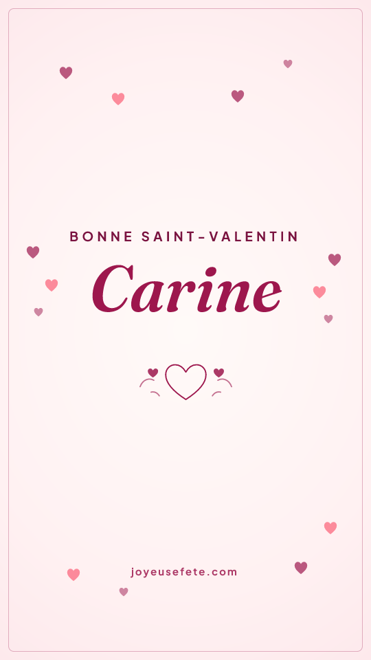 Image « Bonne Saint-Valentin Carine » au format story