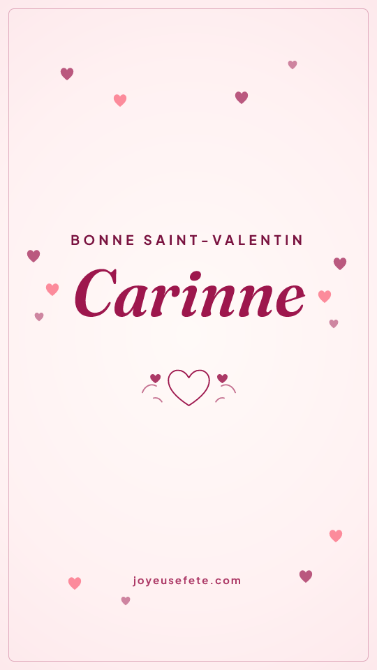 Image « Bonne Saint-Valentin Carinne » au format story