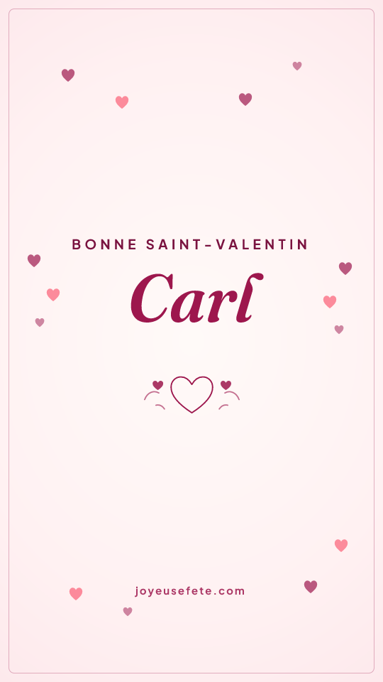 Image « Bonne Saint-Valentin Carl » au format story