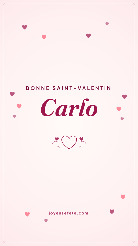 Image « Bonne Saint-Valentin Carlo » au format story