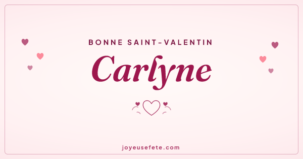Image « Bonne Saint-Valentin Carlyne » au format large