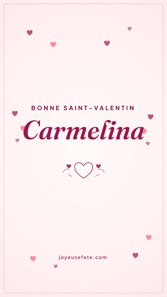 Image « Bonne Saint-Valentin Carmelina » au format story