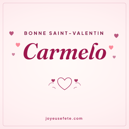 Image carrée « Bonne Saint-Valentin Carmelo » pour WhatsApp