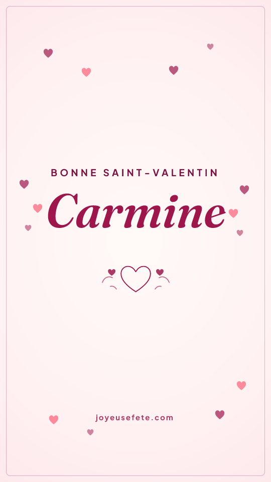 Image « Bonne Saint-Valentin Carmine » au format story