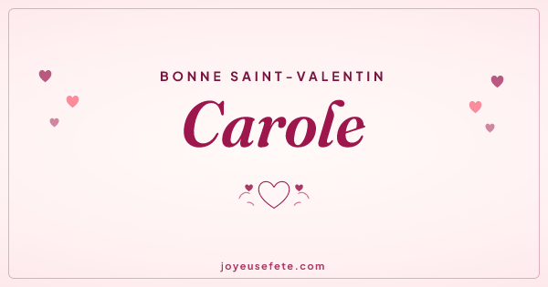 Image « Bonne Saint-Valentin Carole » au format large