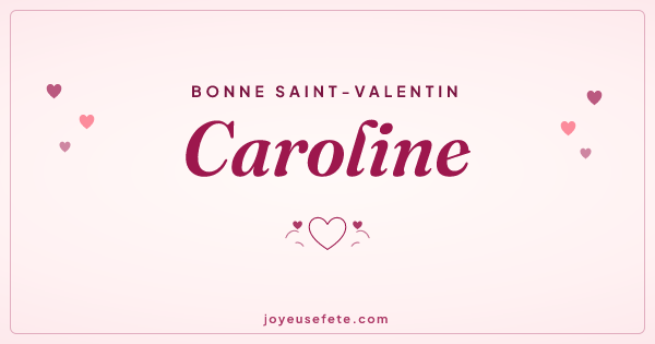 Image « Bonne Saint-Valentin Caroline » au format large