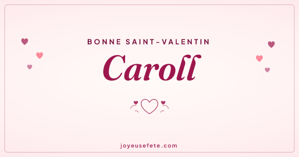 Image « Bonne Saint-Valentin Caroll » au format large
