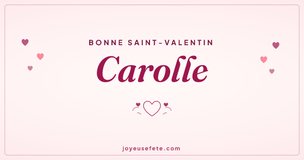 Image « Bonne Saint-Valentin Carolle » au format large
