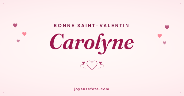 Image « Bonne Saint-Valentin Carolyne » au format large