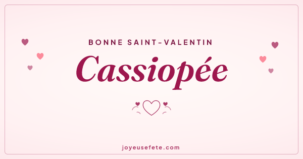 Image « Bonne Saint-Valentin Cassiopée » au format large