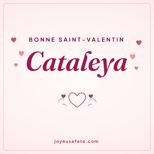 Image carrée « Bonne Saint-Valentin Cataleya » pour WhatsApp