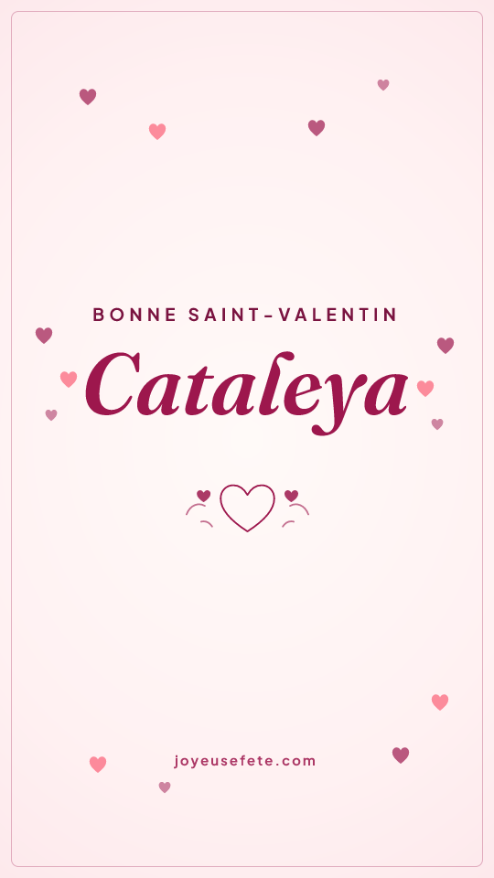 Image « Bonne Saint-Valentin Cataleya » au format story