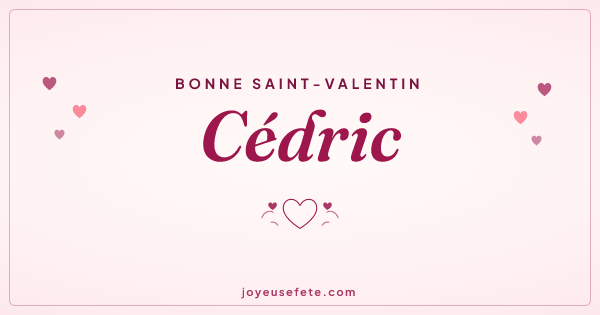Image « Bonne Saint-Valentin Cédric » au format large