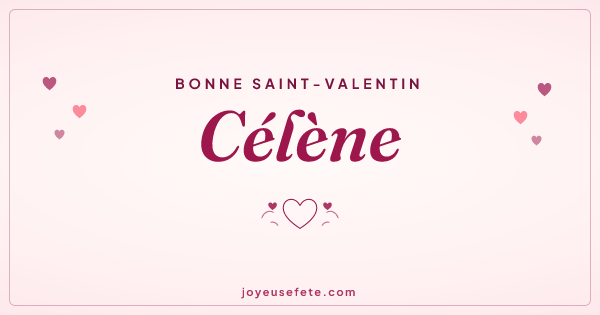 Image « Bonne Saint-Valentin Célène » au format large