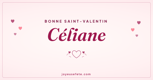 Image « Bonne Saint-Valentin Céliane » au format large