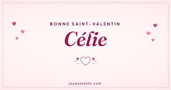 Image « Bonne Saint-Valentin Célie » au format large