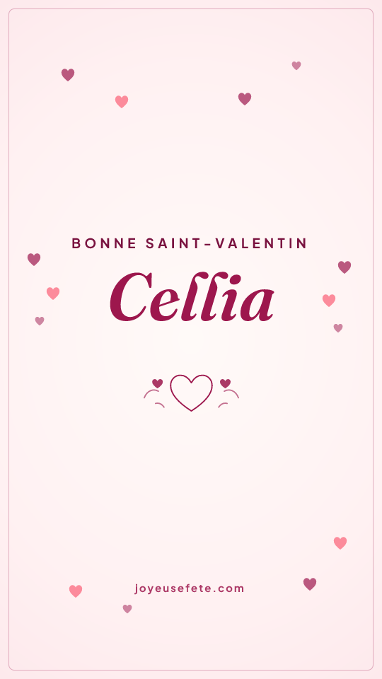 Image « Bonne Saint-Valentin Cellia » au format story