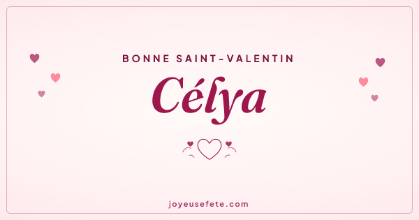 Image « Bonne Saint-Valentin Célya » au format large