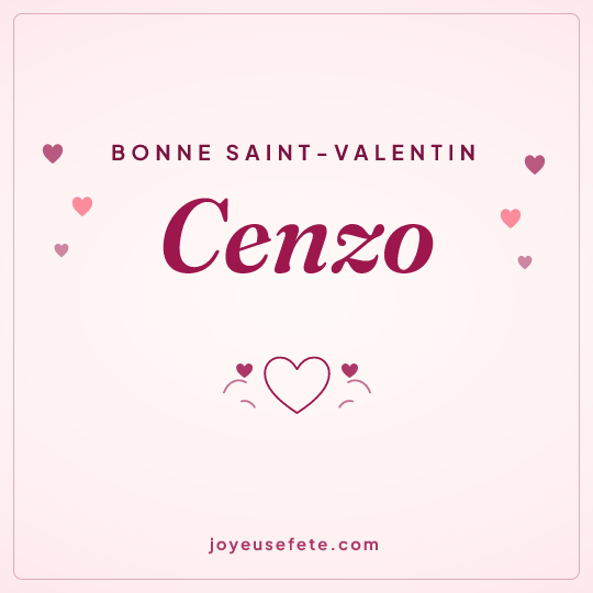 Image carrée « Bonne Saint-Valentin Cenzo » pour WhatsApp