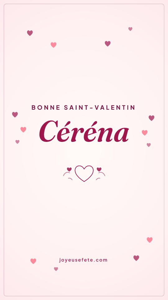 Image « Bonne Saint-Valentin Céréna » au format story