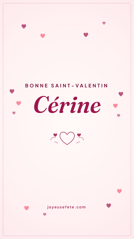 Image « Bonne Saint-Valentin Cérine » au format story