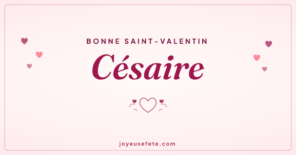 Image « Bonne Saint-Valentin Césaire » au format large