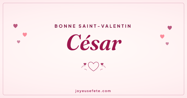Image « Bonne Saint-Valentin César » au format large