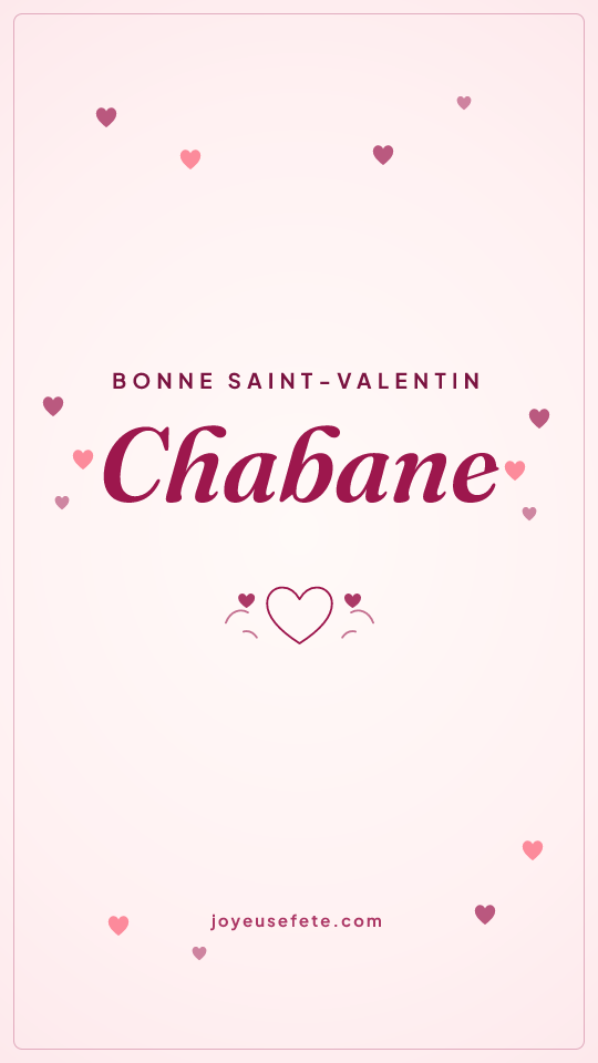 Image « Bonne Saint-Valentin Chabane » au format story