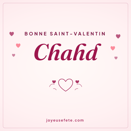 Image carrée « Bonne Saint-Valentin Chahd » pour WhatsApp