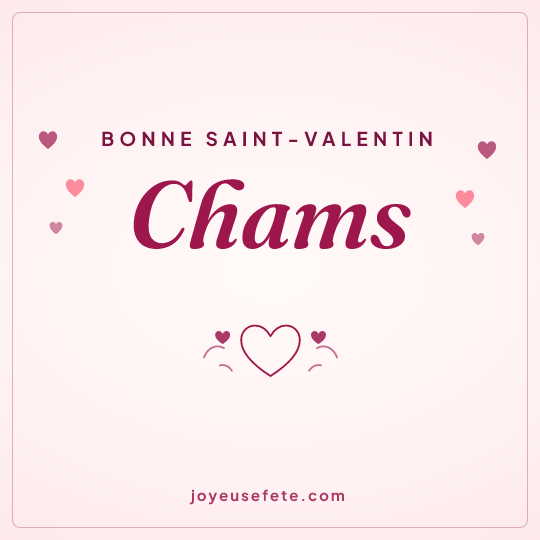 Image carrée « Bonne Saint-Valentin Chams » pour WhatsApp