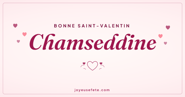Image « Bonne Saint-Valentin Chamseddine » au format large