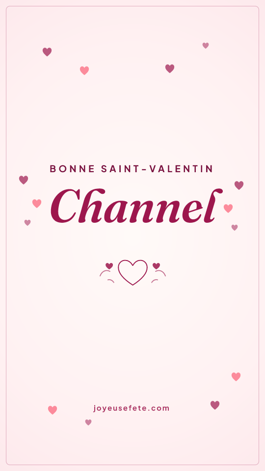 Image « Bonne Saint-Valentin Channel » au format story