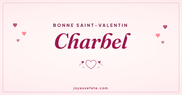 Image « Bonne Saint-Valentin Charbel » au format large