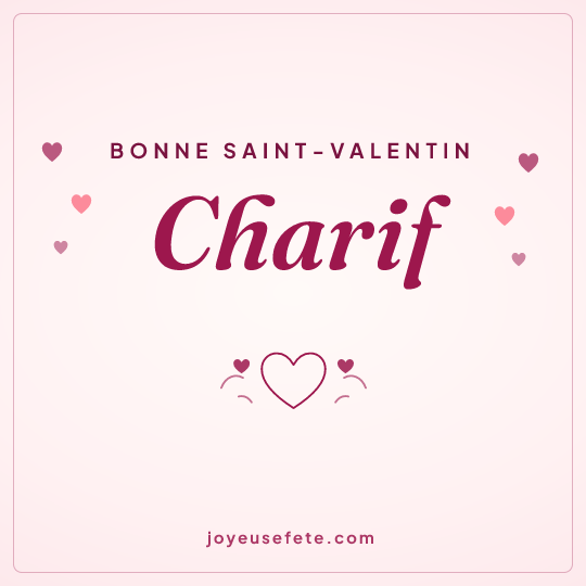 Image carrée « Bonne Saint-Valentin Charif » pour WhatsApp