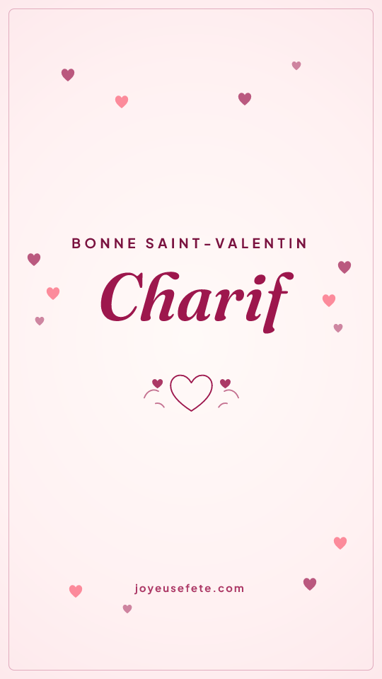 Image « Bonne Saint-Valentin Charif » au format story