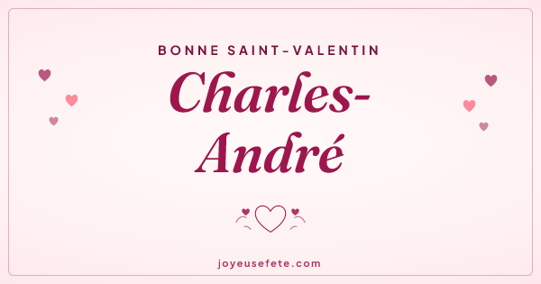 Image « Bonne Saint-Valentin Charles-André » au format large