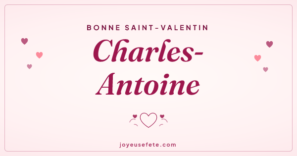 Image « Bonne Saint-Valentin Charles-Antoine » au format large