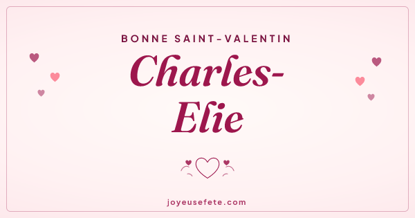 Image « Bonne Saint-Valentin Charles-Elie » au format large