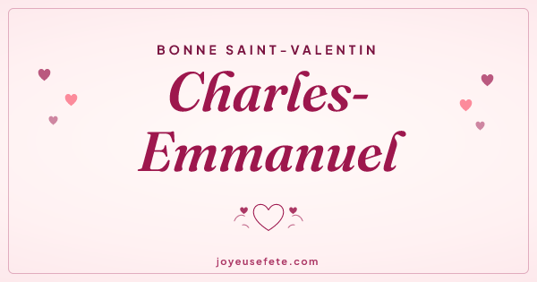 Image « Bonne Saint-Valentin Charles-Emmanuel » au format large