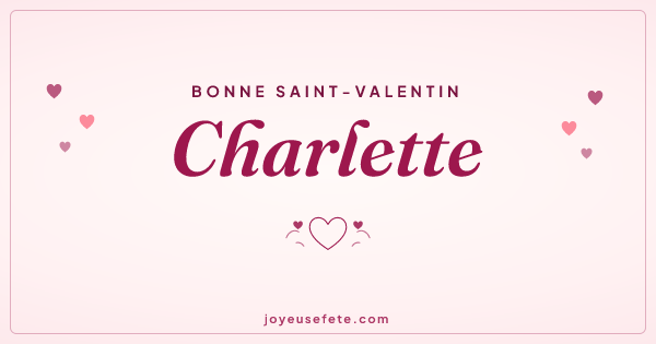 Image « Bonne Saint-Valentin Charlette » au format large