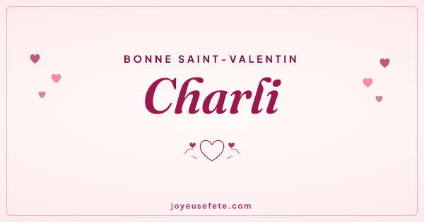Image « Bonne Saint-Valentin Charli » au format large